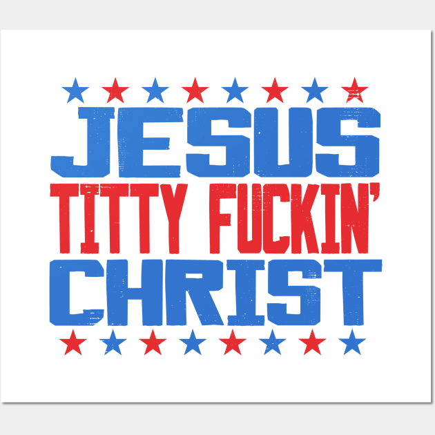 JESUS TF CHRIST Wall Art by darklordpug